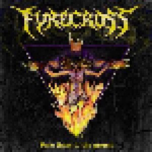 Fyrecross: Burn Them To The Ground (CD) - Bild 1