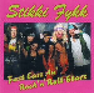 Stikki Fykk: Fazt Carz An' Rock 'n' Roll Starz (CD) - Bild 1