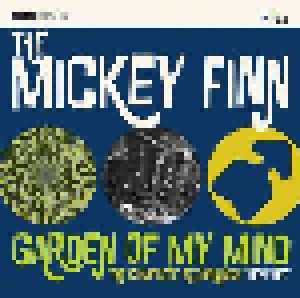 The Mickey Finn: Garden Of My Mind The Complete Recordings 1964-1967 (CD) - Bild 1