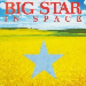 Big Star: In Space (CD) - Bild 1