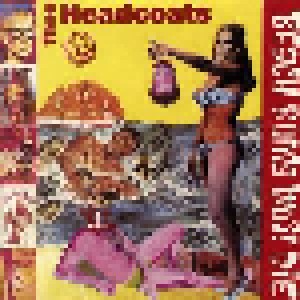 Cover - Thee Headcoats: Beach Bums Must Die