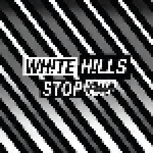White Hills: Stop Mute Defeat (LP) - Bild 1