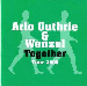 Arlo Guthrie & Wenzel: Together Tour 2006 - Cover