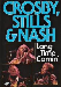 Crosby, Stills & Nash: The DVD Collection (3-DVD) - Bild 3