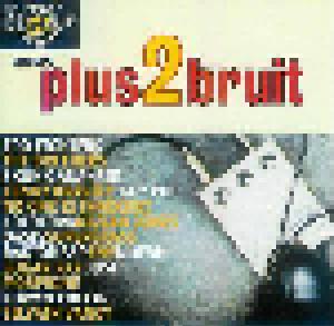 Encore Plus2bruit - Cover
