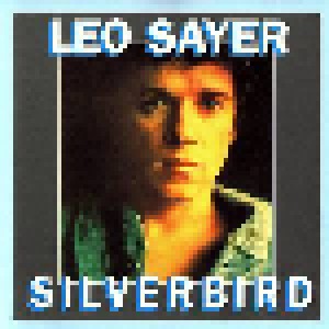 Leo Sayer: Silverbird (CD) - Bild 1