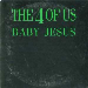 The 4 Of Us: Baby Jesus (Promo-Single-CD) - Bild 1