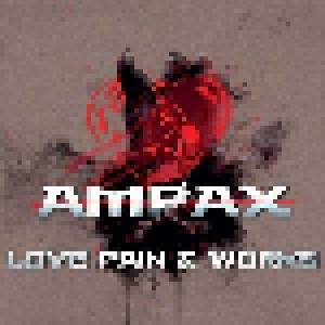Cover - Ampax: Love Pain & Works