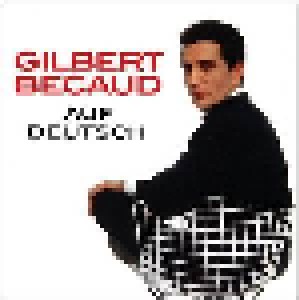Gilbert Bécaud: Gilbert Becaud Auf Deutsch (CD) - Bild 1