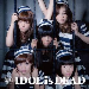 Bis: Idol Is Dead (CD) - Bild 1