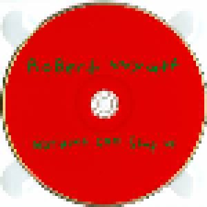 Robert Wyatt: Nothing Can Stop Us (CD) - Bild 3