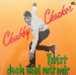 Chubby Checker: Twist Doch Mal Mit Mir (LP) - Bild 1
