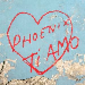 Cover - Phoenix: Ti Amo