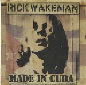 Cover - Rick Wakeman & The English Rock Ensemble: Made In Cuba