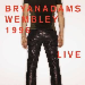 Bryan Adams: Wembley 1996 Live (2-CD) - Bild 1