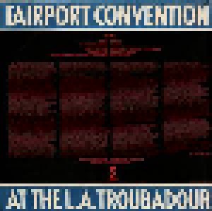 Fairport Convention: Live At The L.A. Troubadour (LP) - Bild 2