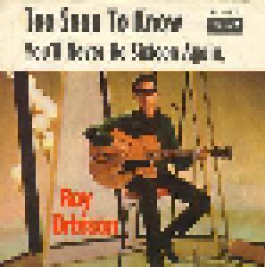 Roy Orbison: Too Soon To Know - Cover