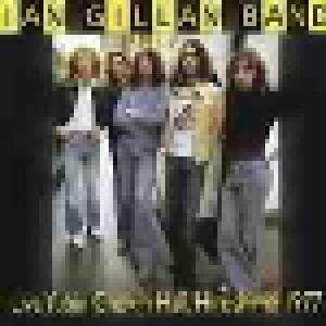 Ian Gillan Band: Live Yubin Chokin Hall, Hiroshima 1977 - Cover