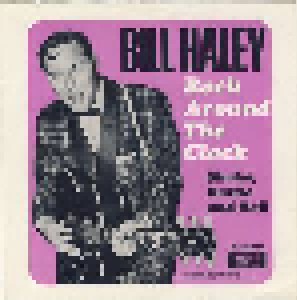 Bill Haley And His Comets: Rock Around The Clock (7") - Bild 1