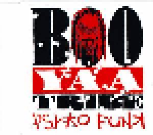 Boo-Yaa T.R.I.B.E.: Psyko Funk (Single-CD) - Bild 1