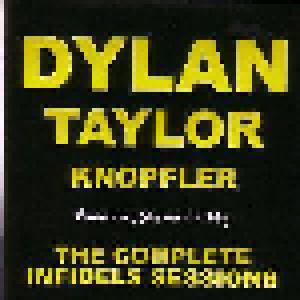 Bob Dylan: Dylan, Taylor, Knopfler Featuring Sly And Robby - The Complete Infidels Sessions - Cover