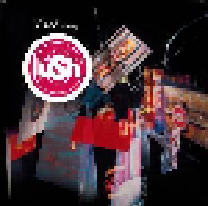 Lush: Ciao! Best Of Lush (2-LP) - Bild 1