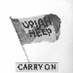 Uriah Heep: Carry On (7") - Bild 1