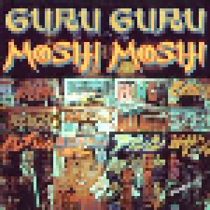 Guru Guru: Moshi Moshi (CD) - Bild 1