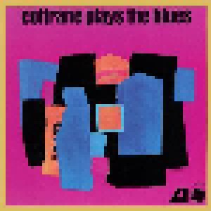 John Coltrane: Coltrane Plays The Blues (LP) - Bild 1