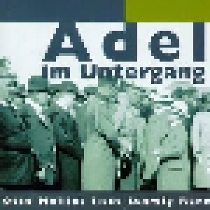 Cover - Ludwig Renn: Adel Im Untergang