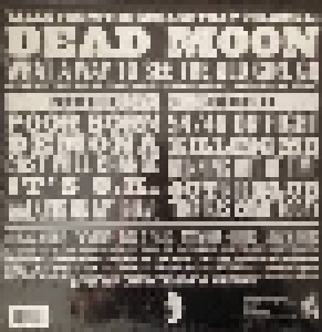 Dead Moon: What A Way To See The Old Girl Go (LP) - Bild 2