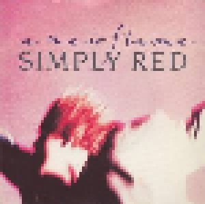 Simply Red: A New Flame (7") - Bild 1