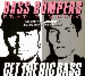 Bass Bumpers Feat. E. Mello: Get The Big Bass (Single-CD) - Bild 1