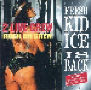 2 Live Crew / Rock On Crew: Fresh Kid Ice Is Back - Cover