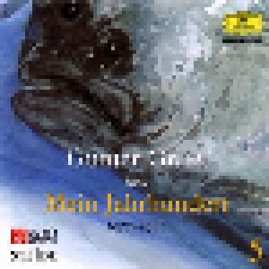 Cover - Günter Grass: Mein Jahrhundert 5 1972-1986