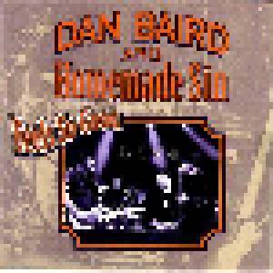 Dan Baird & Homemade Sin: Feels So Good - Cover