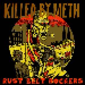 Cover - Mud City Manglers: Killed By Meth - Rust Belt Rockers