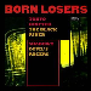 Born Losers: Born Losers (7") - Bild 1