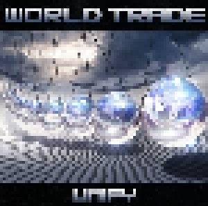 World Trade: Unifiy (CD) - Bild 1