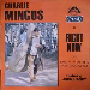 Charles Mingus: Right Now - Live At The Jazz Workshop (LP) - Bild 1
