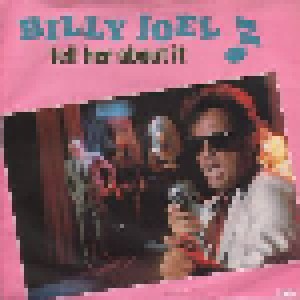 Billy Joel: Tell Her About It (7") - Bild 1