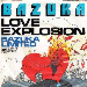 Cover - Bazuka: Love Explosion