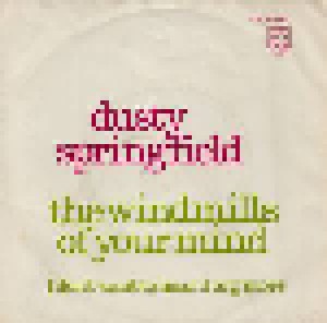 Dusty Springfield: The Windmills Of Your Mind (7") - Bild 2