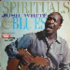 Cover - Josh White: Spirituals & Blues