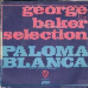 George Baker Selection: Paloma Blanca (7") - Bild 2