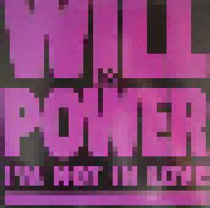 Will To Power: I'm Not In Love - Cover