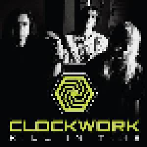 Clockwork: Kill In Time (CD) - Bild 1