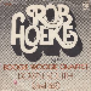 Rob Hoeke Boogie Woogie Quartet: Down South (7") - Bild 1