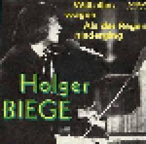 Holger Biege: Will Alles Wagen - Cover