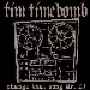 Tim Timebomb & Friends: Change That Song Mr. DJ - Cover